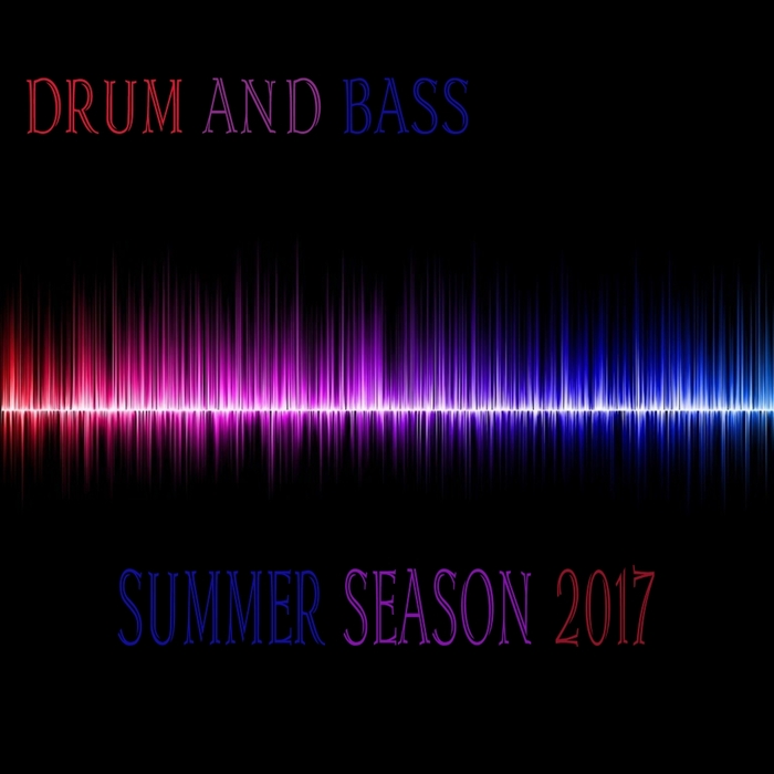 VARIOUS - Drum & Bass Summer Season 2017