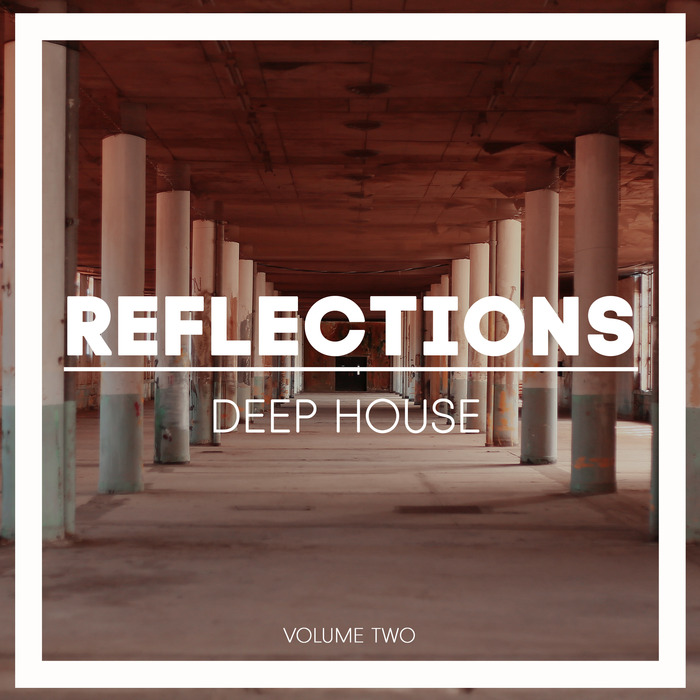 VARIOUS - Reflections Deep House Vol 2