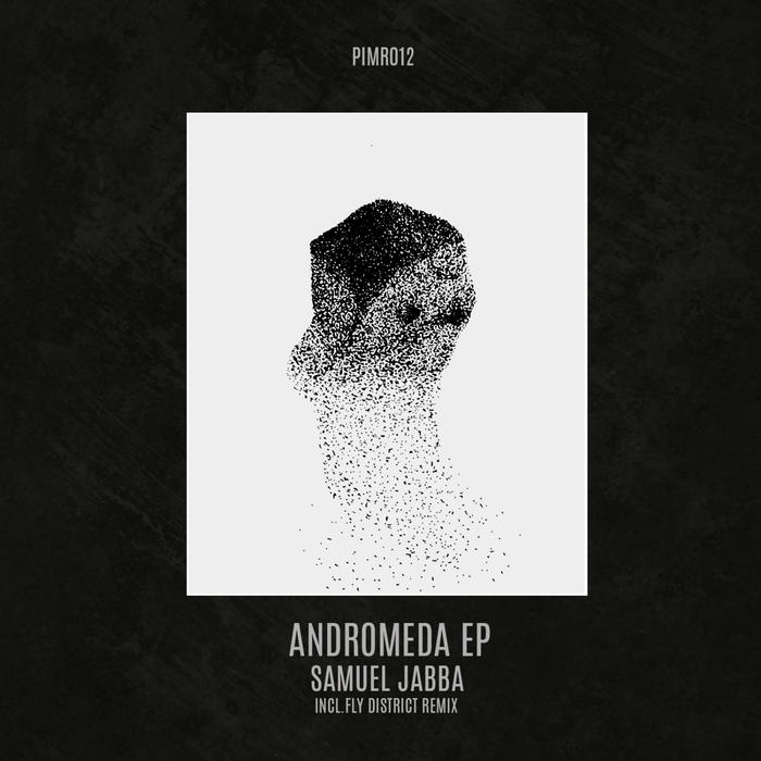 FLY DISTRICT/SAMUEL JABBA - Andromeda EP