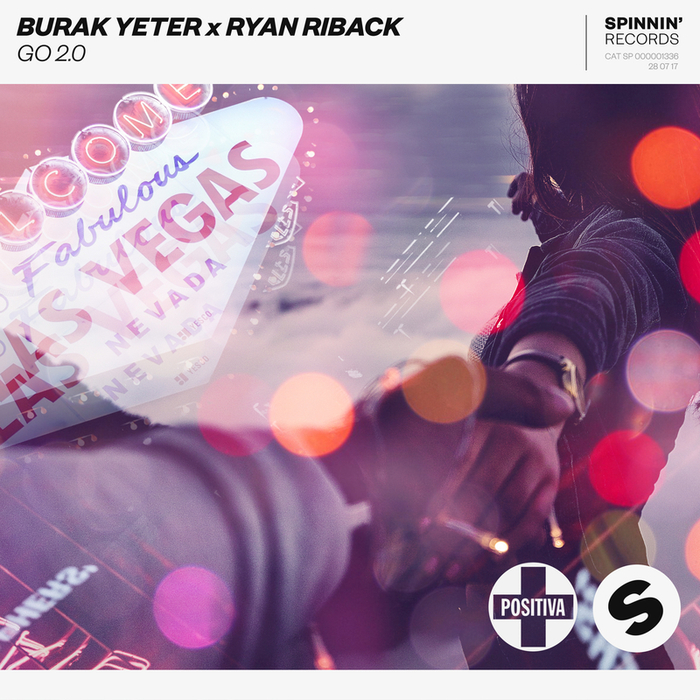 GO 2.0 By Burak Yeter/Ryan Riback On MP3, WAV, FLAC, AIFF & ALAC.