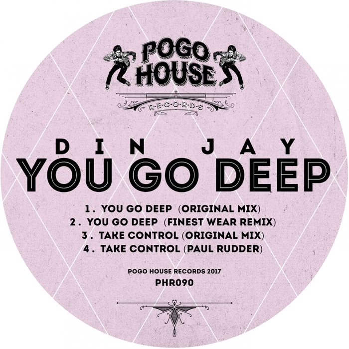 DIN JAY - You Go Deep