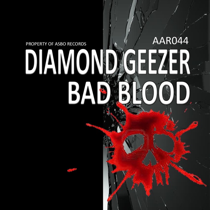 DIAMOND GEEZER - Bad Blood