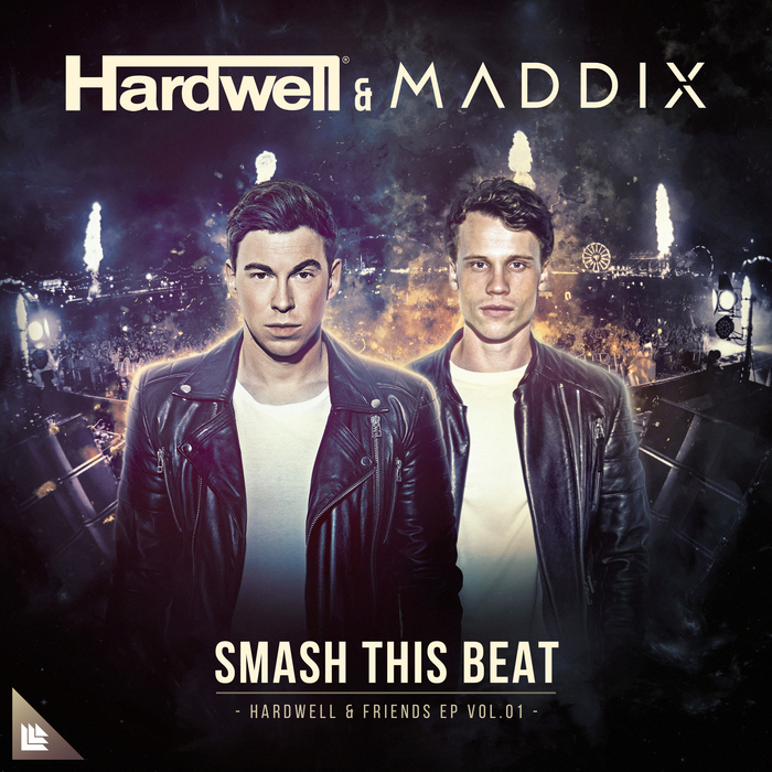 Hardwell/Maddix - Smash This Beat