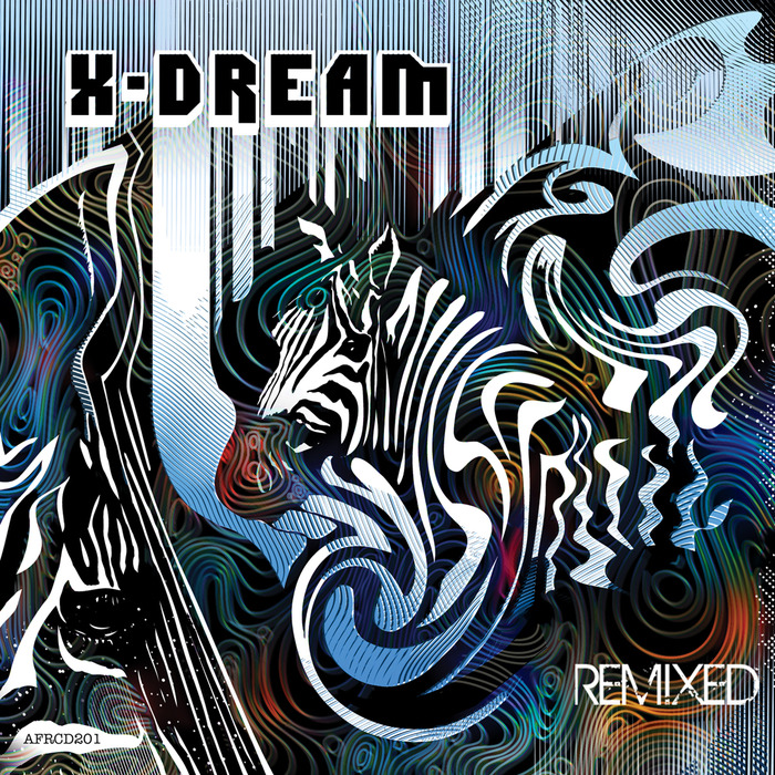 X-DREAM - Remixed