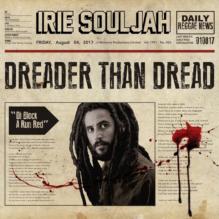 IRIE SOULJAH - Dreader Than Dread
