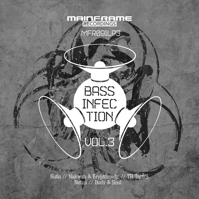 NAKWAN/KRYPTOMEDIC/KUTLO/TR TACTICS/BODY/SOUL/NETICS - Bass Infection Vol 3