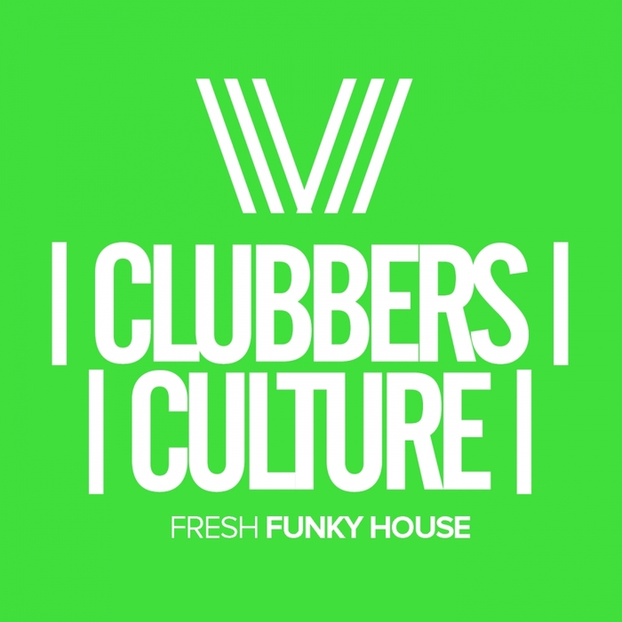 VARIOUS - Clubbers Culture: Fresh Funky House
