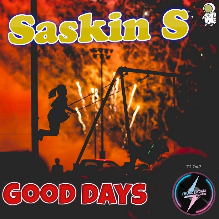 SASKIN S - Good Days