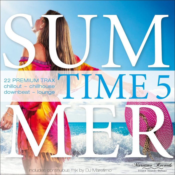 VARIOUS - Summer Time, Vol 5 (22 Premium Trax: Chillout, Chillhouse, Downbeat, Lounge)