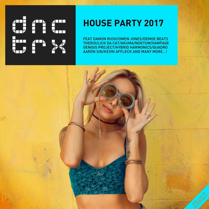 VARIOUS - House Party 2017 (Deluxe Edition)