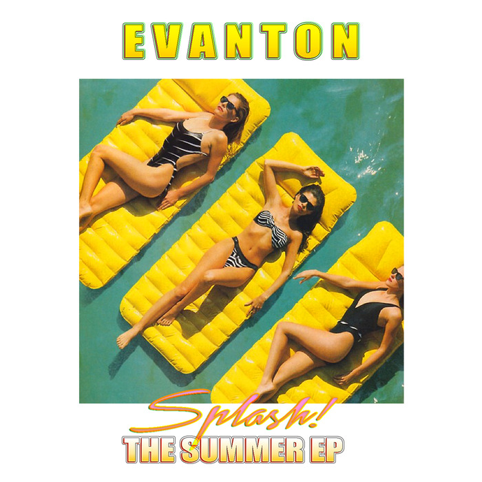 EVANTON - Splash!