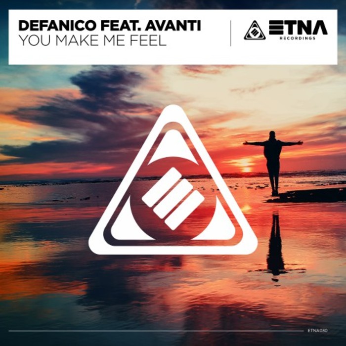 DEFANICO feat AVANTI - You Make Me Feel