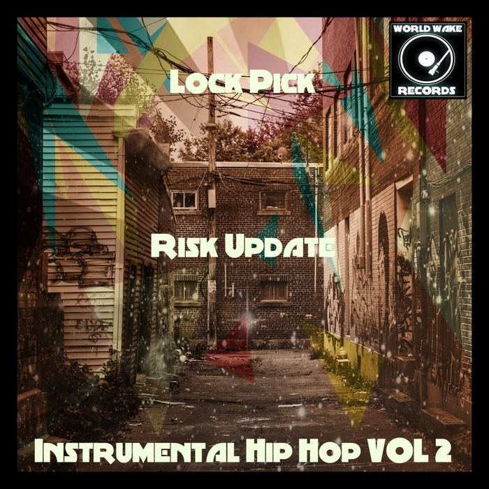 LOCK PICK - Risk Update Instrumental Hip Hop Vol 2