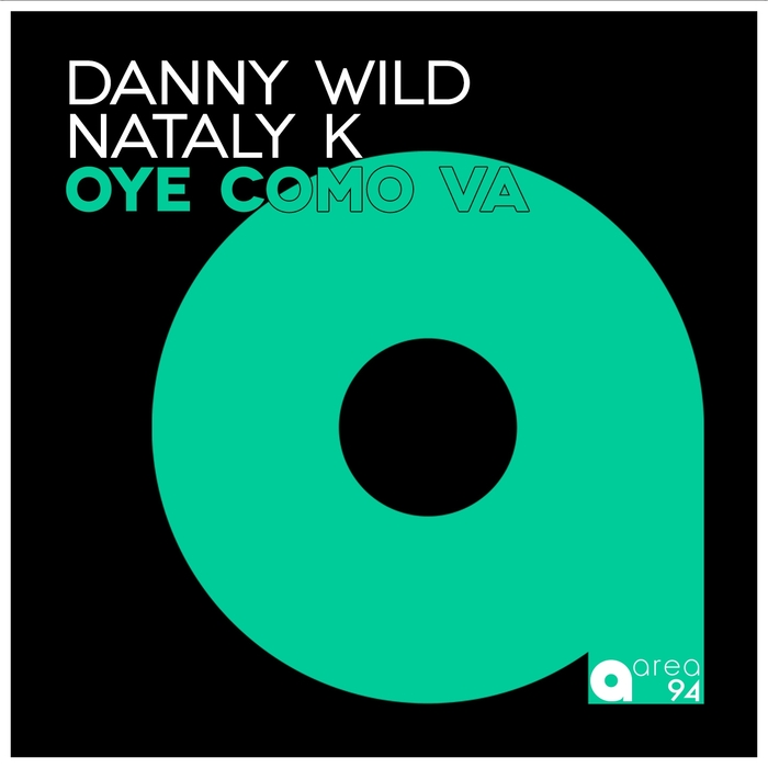 NATALY K/DANNY WILD - Oye Como Va