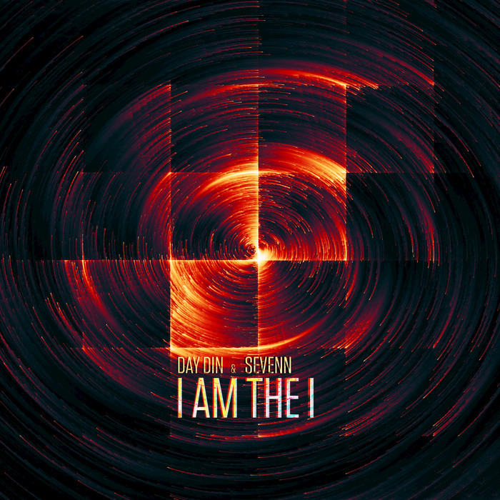 DAY DIN/SEVENN - I Am The I