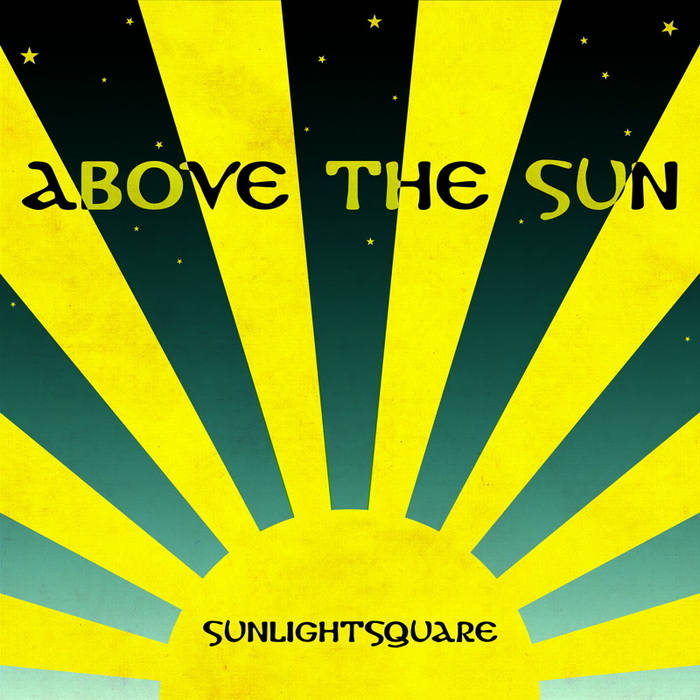 SUNLIGHTSQUARE - Above The Sun
