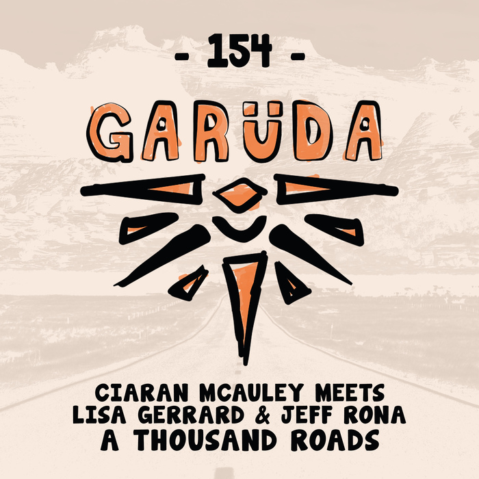 CIARAN MCAULEY meets LISA GERRARD & JEFF RONA - A Thousand Roads