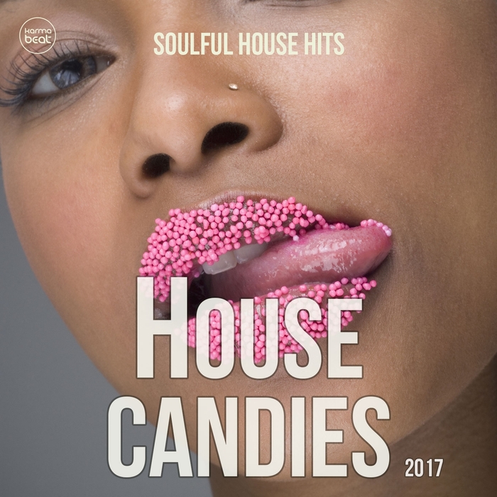 VARIOUS - House Candies 2017 (Soulful House Hits 2016.2)