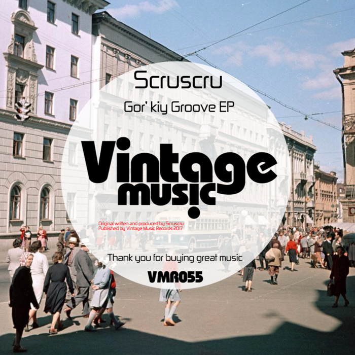 SCRUSCRU - Gor'kiy Groove EP