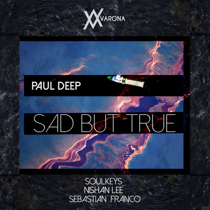 PAUL DEEP (AR) - Sad But True