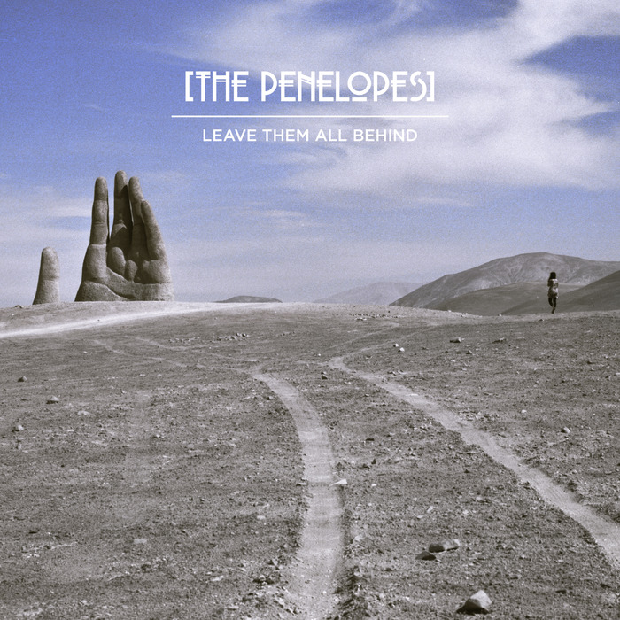 THE PENELOPES - Leave Them All Behind (Deluxe)