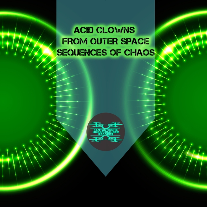 ACID KLOWNS FROM OUTER SPACE - Sequences Of Chaos