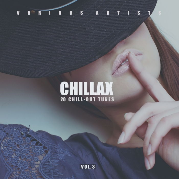 VARIOUS - Chillax (20 Chill-Out Tunes) Vol 3