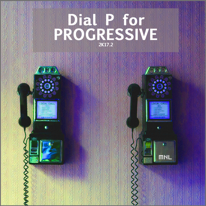 VARIOUS - Dial P For Progressive 2K17.2