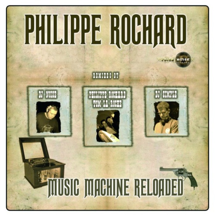 PHILIPPE ROCHARD - Music Machine Reloaded