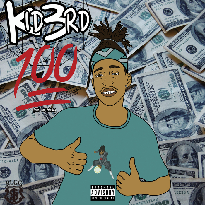 KID3RD - 100 (Explicit)