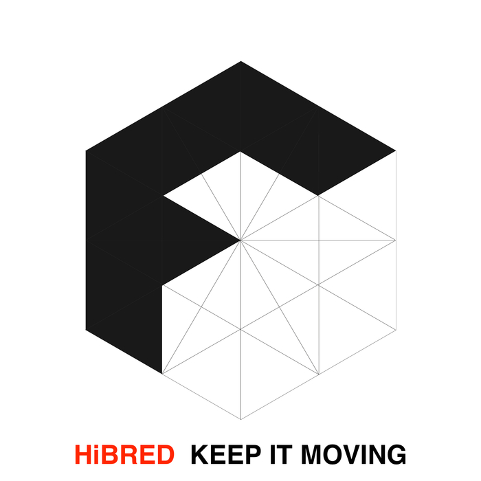 HIBRED - Keep It Moving