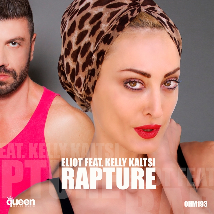 ELIOT feat KELLY KALTSI - Rapture