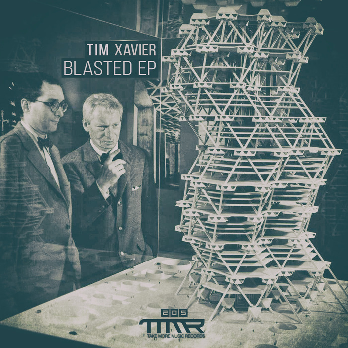 TIM XAVIER - Blasted EP