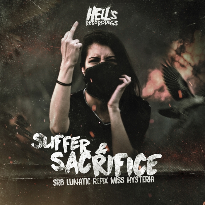 LUNATIC/REPIX - Suffer & Sacrifice