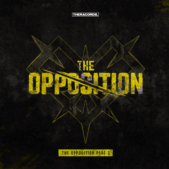 PROJECT EXILE/RESIST/DJ THERA/CAINE - The Opposition Part 3