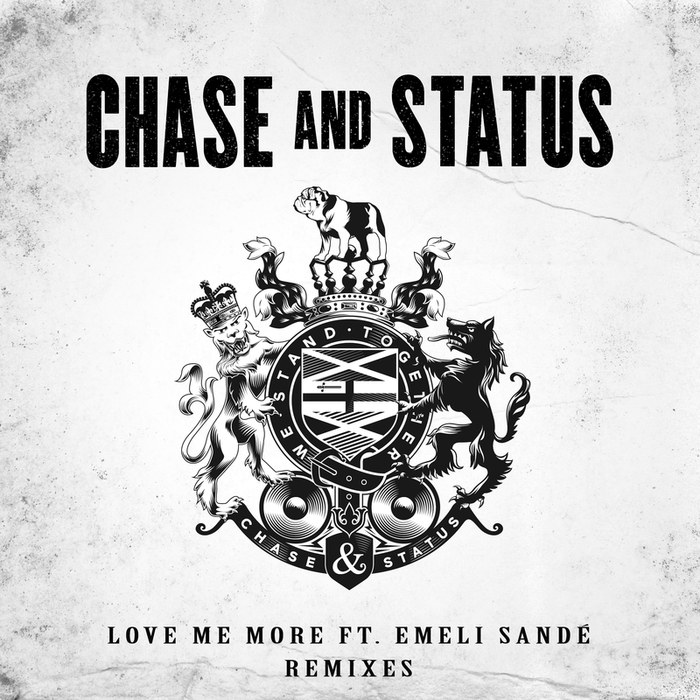 CHASE & STATUS FEAT EMELI SANDE - Love Me More (Remixes) (Explicit)