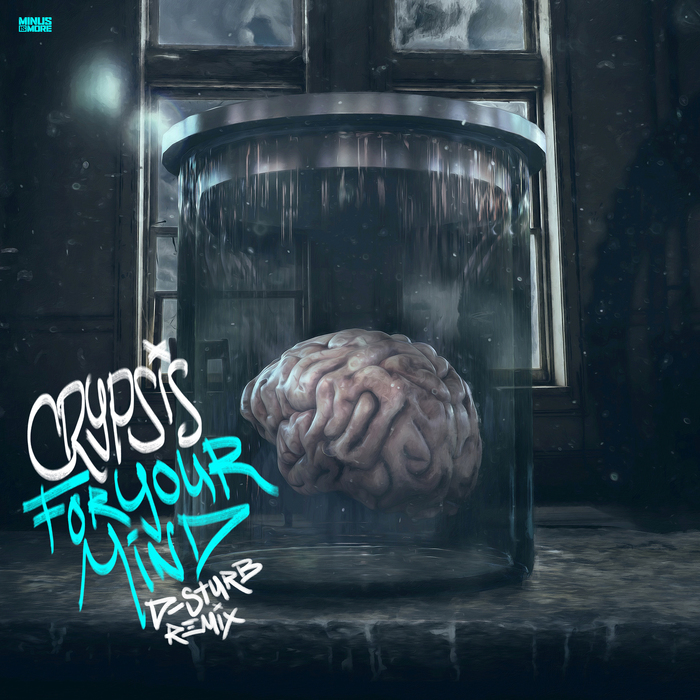 CRYPSIS - For Your Mind