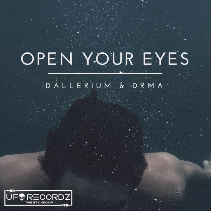 DALLERIUM/DRMA - Open Your Eyes