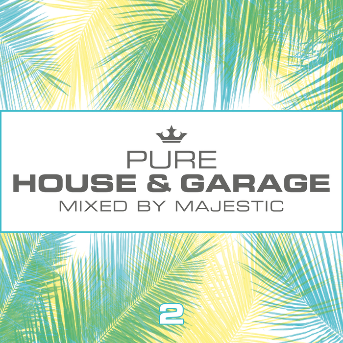 VARIOUS/MAJESTIC - Pure House & Garage 2 (Mixed By Majestic)
