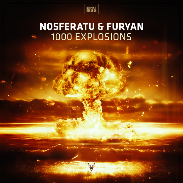 NOSFERATU & FURYAN - 1000 Explosions