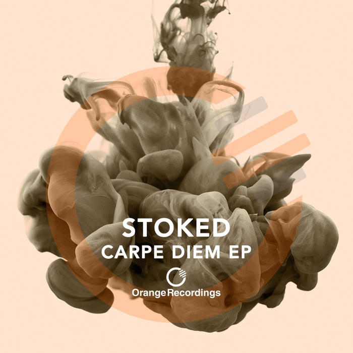 STOKED - Carpe Diem EP