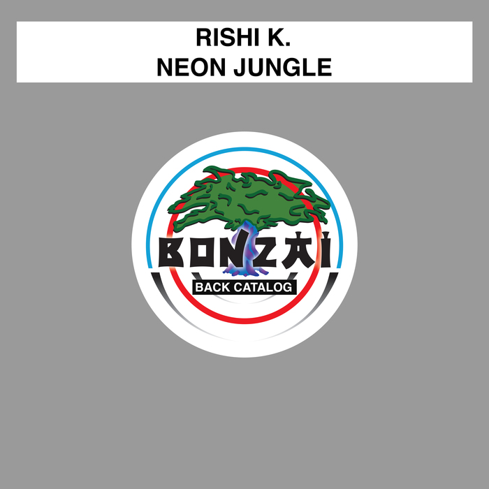 RISHI K - Neon Jungle
