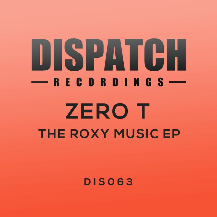 ZERO T - The Roxy Music EP