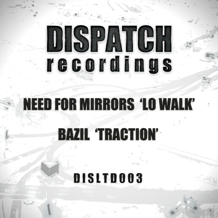 NEED FOR MIRRORS & BAZIL - Lo Walk/Traction