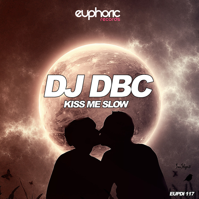 Kiss me slowed. DJ DBC. DJ Kiss. DJ DBC фото. Джакарта Кисс ми.