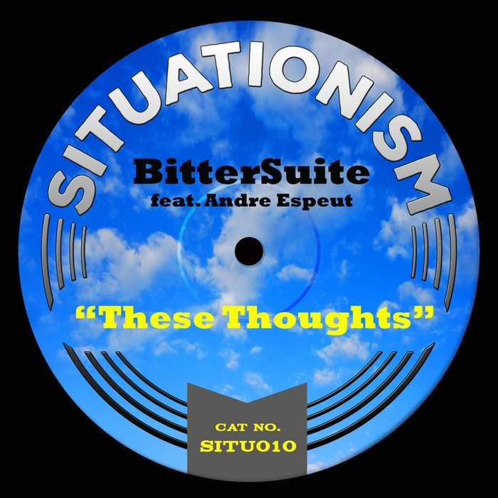BitterSuite/Andre Espeut - These Thoughts