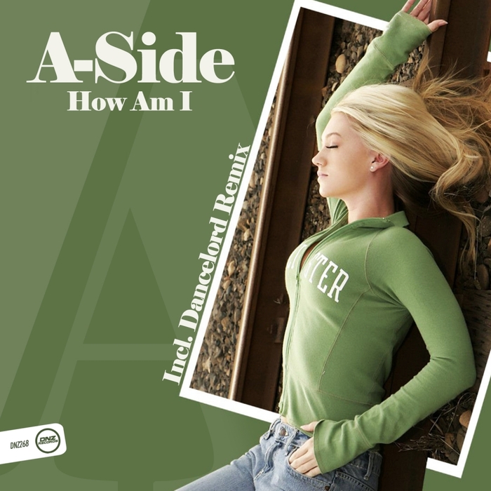 A-SIDE - How Am I