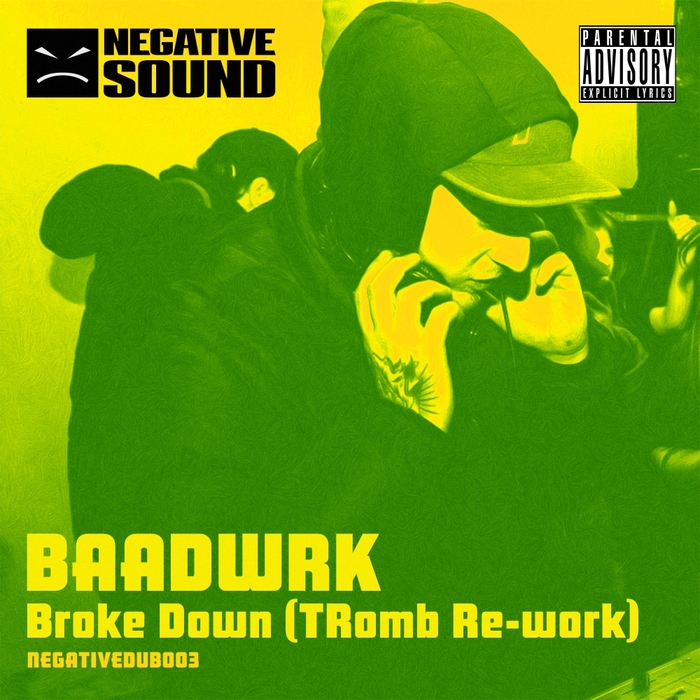 BAADWRK - Broke Down