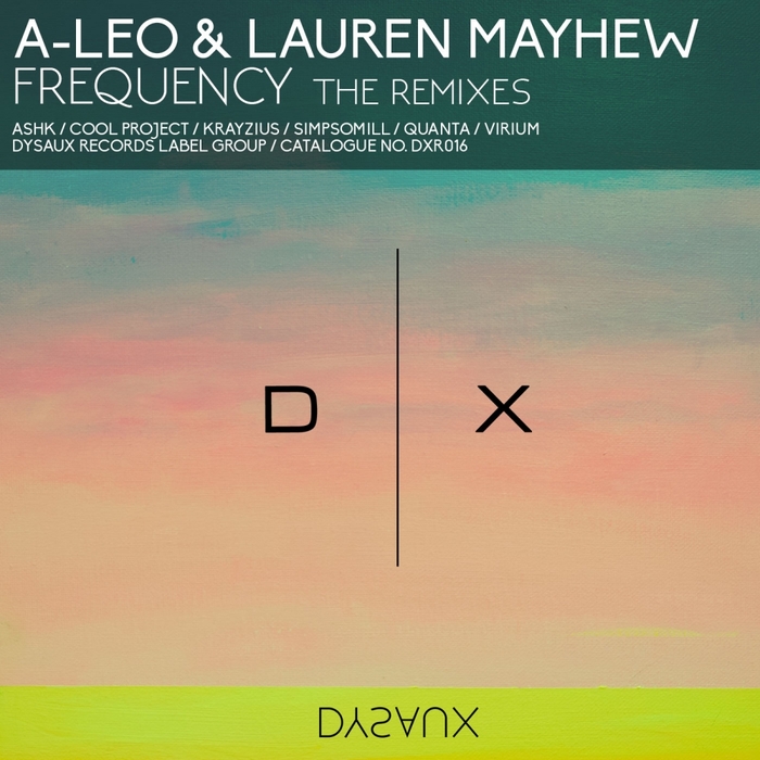 A-LEO & LAUREN MAYHEW - Frequency (Remixes)
