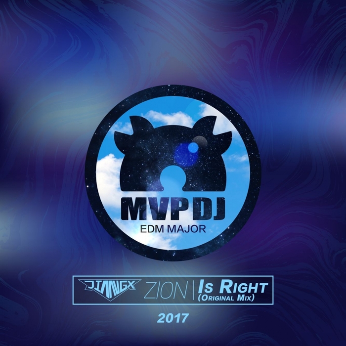 ZION MDV/JIANGX feat MVP DJ - Is Right